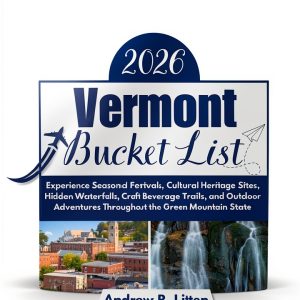Vermont Travel Guide 2025 Kindle Edition Amazon Enhanced Typesetting-0